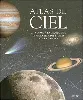livre atlas du ciel - un voyage à la découverte des planètes et de l'univers