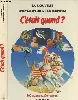 livre c'était quand ?. 300 questions, 300 réponses