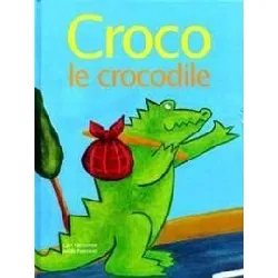 livre croco le crocodile