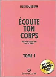 livre ecoute ton corps - ton plus grand ami sur la terre