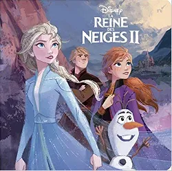 livre la reine des neiges 2 - monde enchanté - l'histoire du film - disney: l'histoire du film
