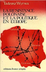 livre la resistance polonaise et la politique en europe