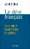 livre le déni français - les derniers enfants gâtés de l'europe