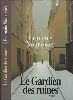 livre le gardien des ruines