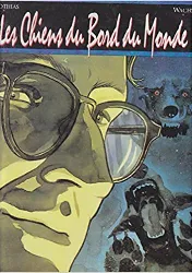 livre les chiens du bord du monde - tome 1