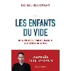 livre les enfants du vide - de l'impasse individualiste au réveil citoyen