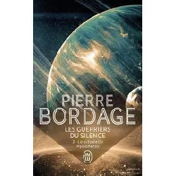 livre les guerriers du silence tome 3 - la citadelle hyponéros