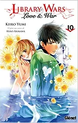 livre library wars - love and war - tome 10