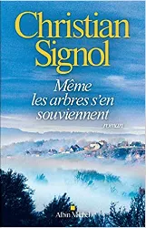 livre même les arbres s'en souviennent