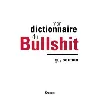 livre mon dictionnaire du bullshit