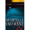 livre mortelle impasse