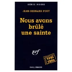 livre nous avons brûlé une sainte