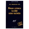 livre nous avons brûlé une sainte