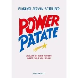 livre power patate - vous avez des super pouvoirs ! détectez - les & utilisez - les