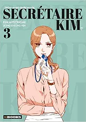 livre qu'est - ce qui cloche avec la secrétaire kim ? - tome 3