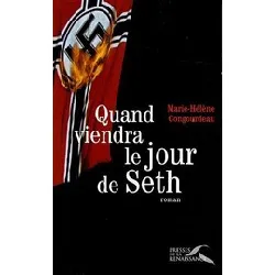 livre quand viendra le jour de seth