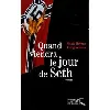 livre quand viendra le jour de seth