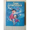 livre rêves de fées et de princesses
