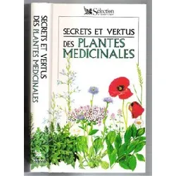 livre secrets et vertus des plantes médicinales