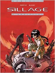 livre sillage, tome 6 : artifices