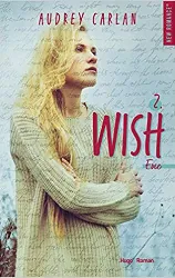 livre the wish serie - tome 2 (2)