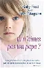 livre tu n'aimes pas ton papa ?