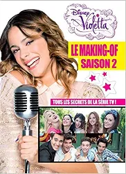 livre violetta,making of saison 2