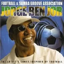 cd jorge ben - football & samba groove association (2006)