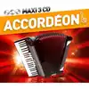 cd maxi 3 : accordéon (2011)