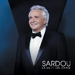 cd michel sardou - la dernière danse (2018)