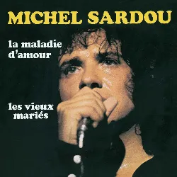 cd michel sardou - la maladie d'amour (2004)