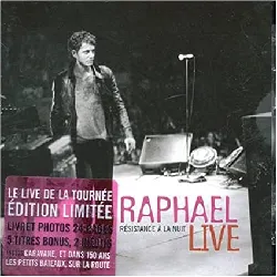 cd raphaël (2) - live - résistance à la nuit (2006)