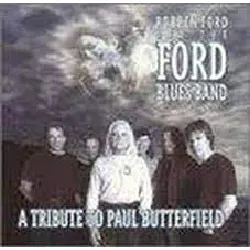 cd robben ford - a tribute to paul butterfield (2001)