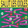 cd salut les idoles