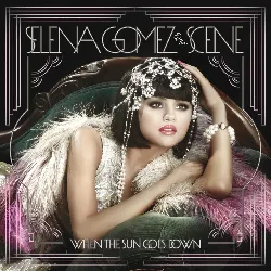 cd selena gomez & the scene - when the sun goes down (2011)