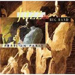 cd various - jazz & big band - april in paris (1996)