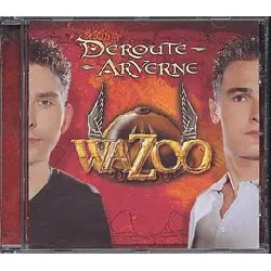cd wazoo - déroute arverne (1999)