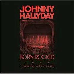 dvd johnny hallyday - born rocker tour bercy + theatre de paris