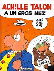 livre achille talon tome 30 - achille talon a un gros nez !