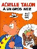 livre achille talon tome 30 - achille talon a un gros nez !