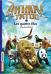 livre animal tatoo poche saison 1, tome 01: les quatres élus