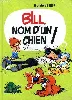 livre boule & bill - bill, nom d'un chien