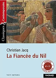 livre classiques et contemporains - collège : christian jacq : la fiancée du nil