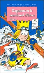 livre dagobert et le marchand d'hiver