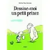 livre dessine moi un petit prince
