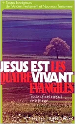 livre jésus est vivant, les quatre évangiles