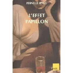 livre l'effet papillon