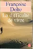 livre la difficulté de vivre