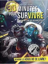 livre la mission lune ne répond plus - 30 minutes pour survivre - tome 8