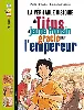 livre la véritable histoire de titus, le jeune romain grâcié par l'empereur